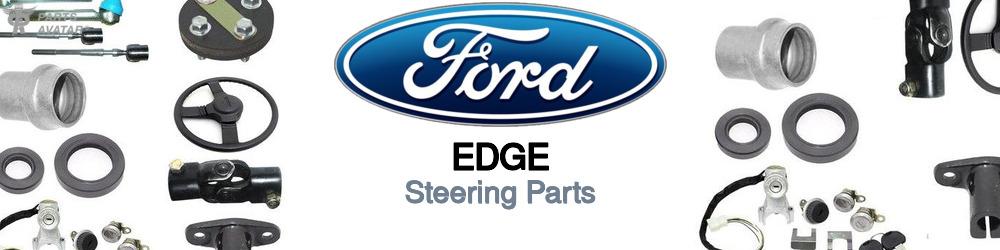 Discover Ford Edge Rack and Pinions For Your Vehicle