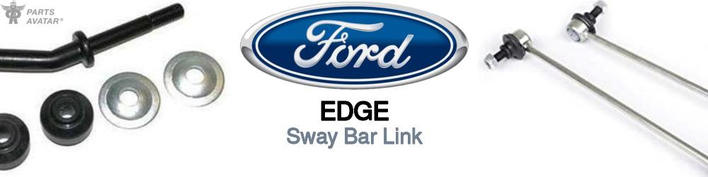 Discover Ford Edge Sway Bar Links For Your Vehicle
