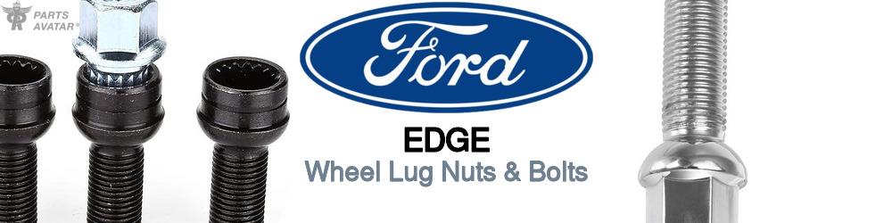 Discover Ford Edge Wheel Lug Nuts & Bolts For Your Vehicle