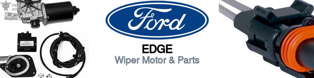 Discover Ford Edge Wiper Motor Parts For Your Vehicle