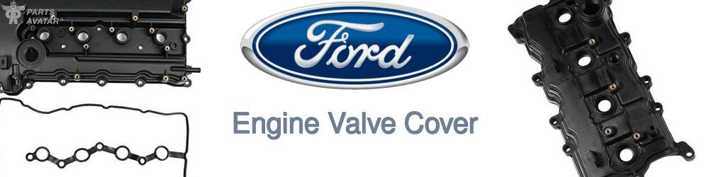 Discover Ford Engine Valve Covers For Your Vehicle