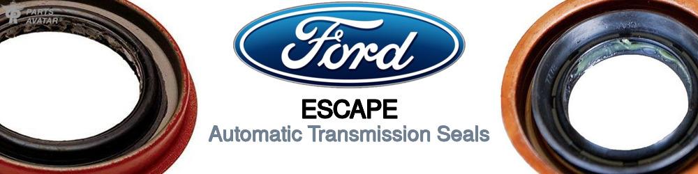 Discover Ford Escape Transmission Seals For Your Vehicle