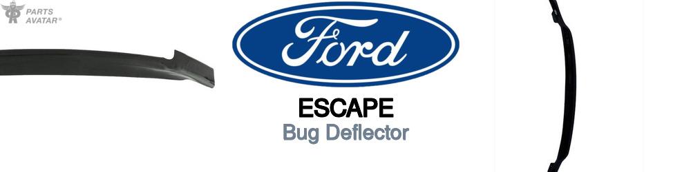Discover Ford Escape Bug Deflectors For Your Vehicle