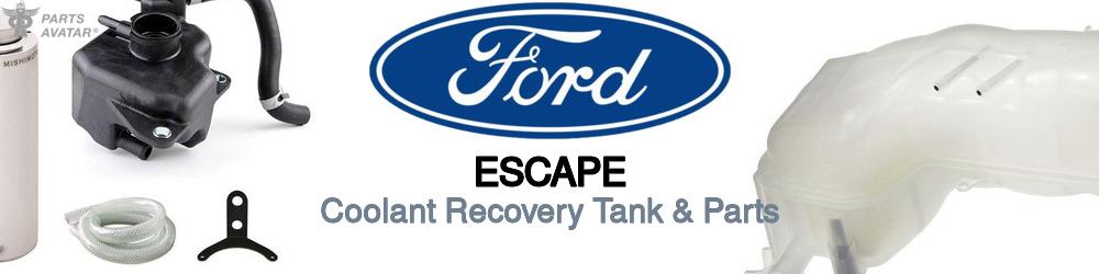 Discover Ford Escape Coolant Tanks For Your Vehicle