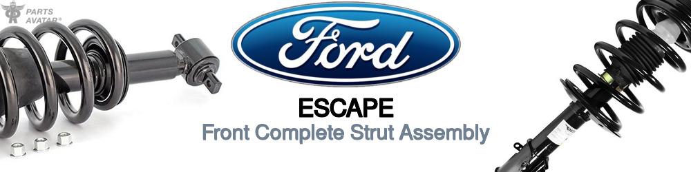 Discover Ford Escape Front Strut Assemblies For Your Vehicle