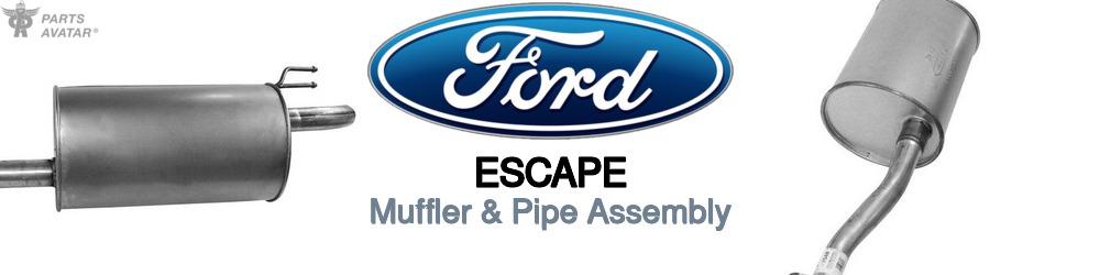 Discover Ford Escape Muffler and Pipe Assemblies For Your Vehicle