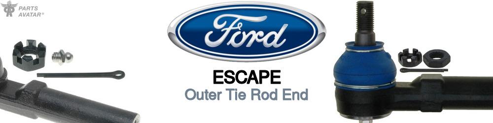 Discover Ford Escape Outer Tie Rods For Your Vehicle