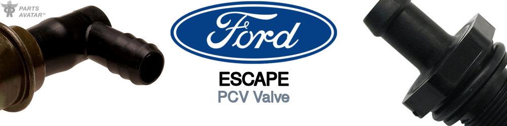 Discover Ford Escape PCV Valve For Your Vehicle