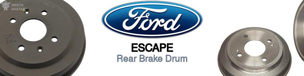 Discover Ford Escape Rear Brake Drum For Your Vehicle