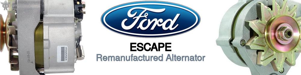 Discover Ford Escape Remanufactured Alternator For Your Vehicle