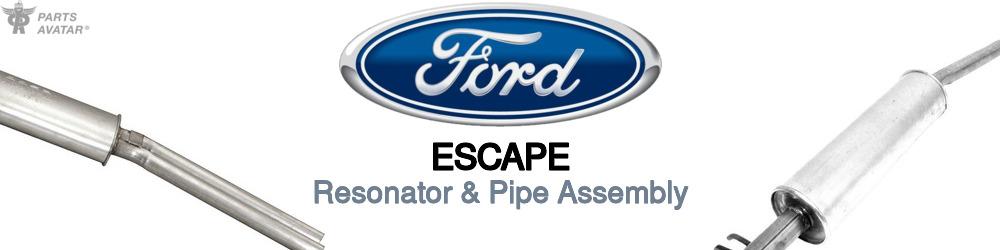 Discover Ford Escape Resonator and Pipe Assemblies For Your Vehicle