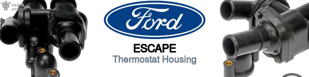 Discover Ford Escape Thermostat Housings For Your Vehicle