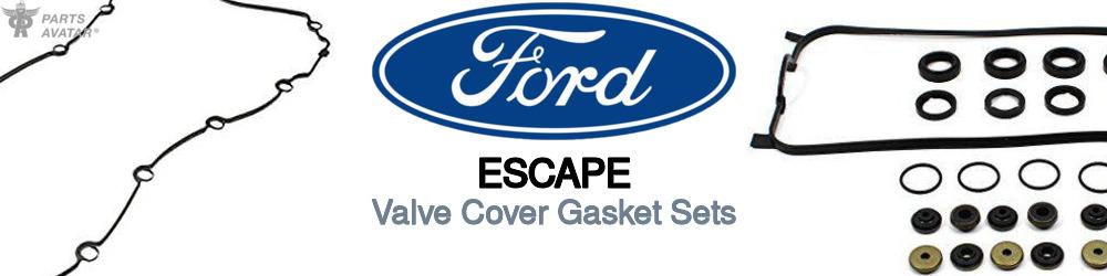 Discover Ford Escape Valve Cover Gaskets For Your Vehicle