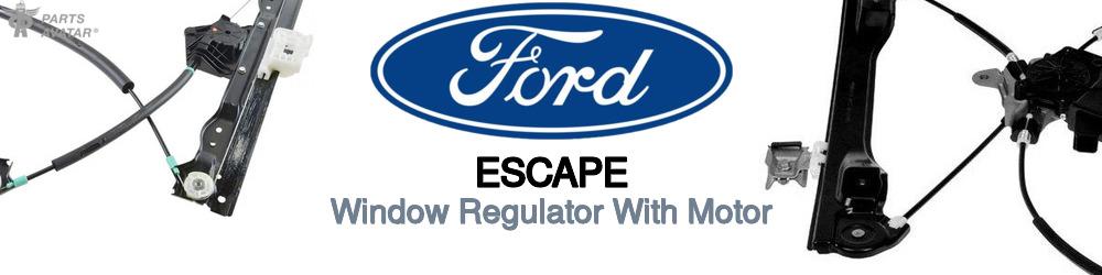 Discover Ford Escape Windows Regulators with Motor For Your Vehicle