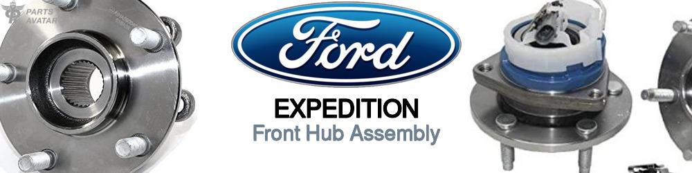 Discover Ford Expedition Front Hub Assemblies For Your Vehicle