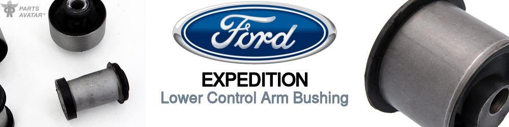 Discover Ford Expedition Control Arm Bushings For Your Vehicle
