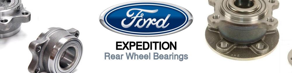 Discover Ford Expedition Rear Wheel Bearings For Your Vehicle