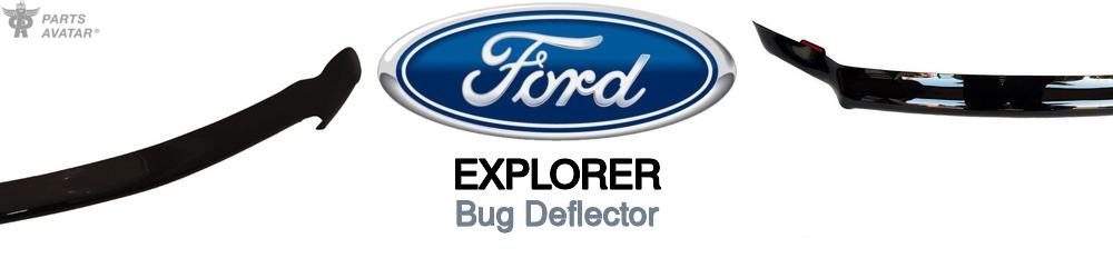 Discover Ford Explorer Bug Deflectors For Your Vehicle