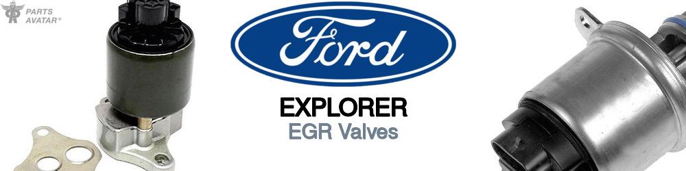 Discover Ford Explorer EGR Valves For Your Vehicle