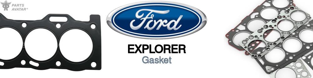 Discover Ford Explorer Gasket For Your Vehicle