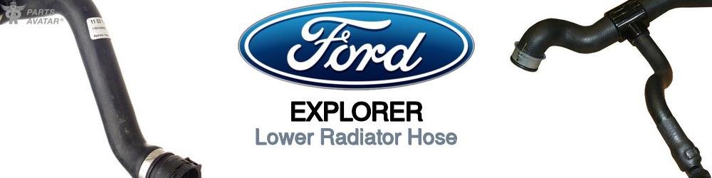 Discover Ford Explorer Lower Radiator Hoses For Your Vehicle