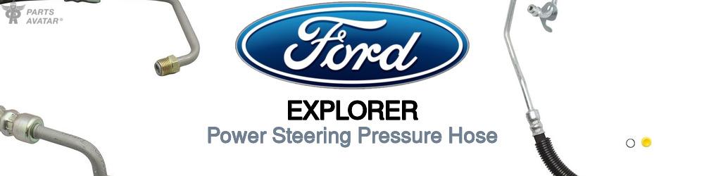 Discover Ford Explorer Power Steering Pressure Hoses For Your Vehicle