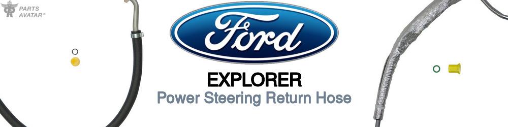 Discover Ford Explorer Power Steering Return Hoses For Your Vehicle