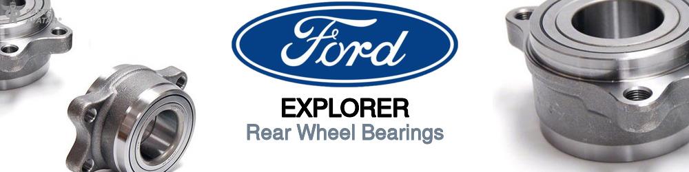 Discover Ford Explorer Rear Wheel Bearings For Your Vehicle