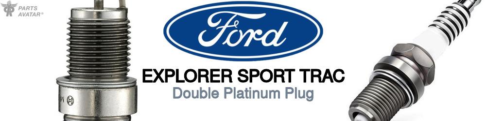 Discover Ford Explorer sport trac Spark Plugs For Your Vehicle