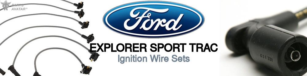 Discover Ford Explorer sport trac Ignition Wires For Your Vehicle