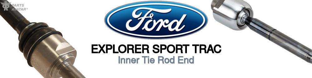 Discover Ford Explorer sport trac Inner Tie Rods For Your Vehicle