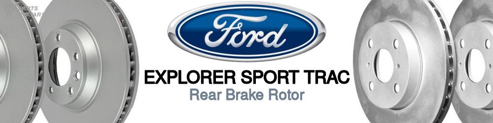 Discover Ford Explorer sport trac Rear Brake Rotors For Your Vehicle