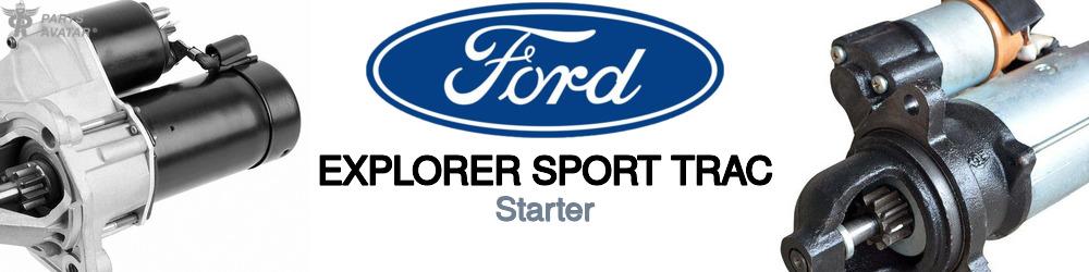 Discover Ford Explorer sport trac Starters For Your Vehicle