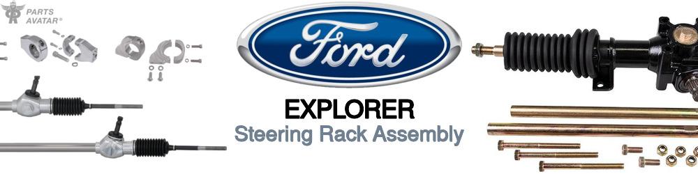 Discover Ford Explorer Rack and Pinions For Your Vehicle