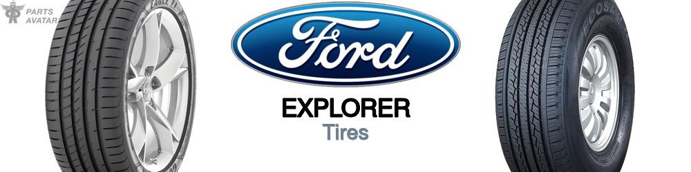 Discover Ford Explorer Tires For Your Vehicle