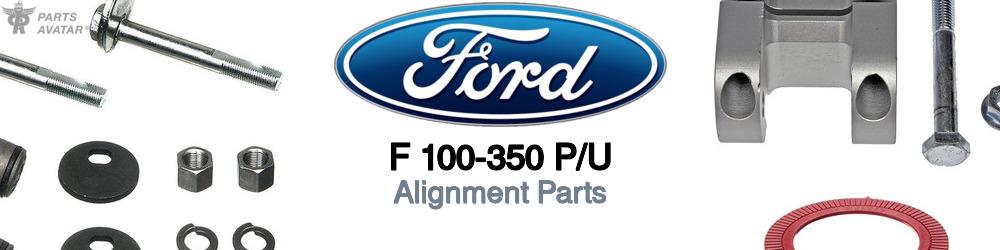 Discover Ford F 100-350 p/u Alignment Tools For Your Vehicle