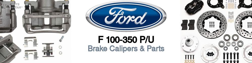 Discover Ford F 100-350 p/u Brake Calipers For Your Vehicle