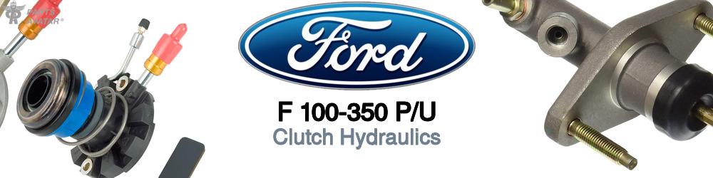 Ford F 100-350 Pickup Clutch Hydraulics