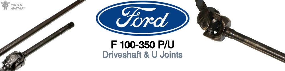 Discover Ford F 100-350 p/u U-Joints For Your Vehicle