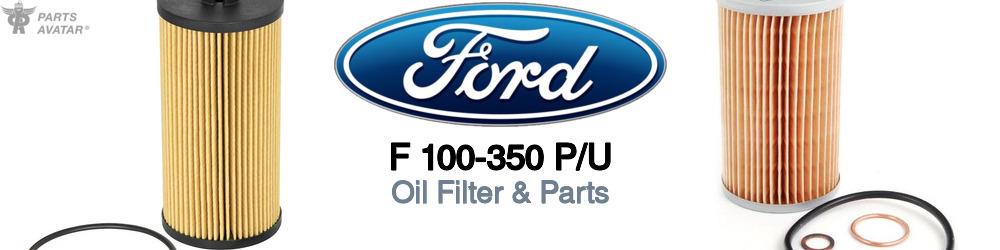 Ford F 100-350 Pickup Oil Filter & Parts