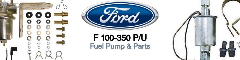 Discover Ford F 100-350 Pickup Fuel Pump & Parts For Your Vehicle