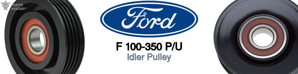 Ford F 100-350 Pickup Idler Pulley