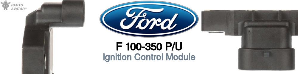 Discover Ford F 100-350 p/u Ignition Electronics For Your Vehicle