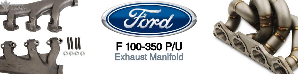 Discover Ford F 100-350 p/u Exhaust Manifold For Your Vehicle