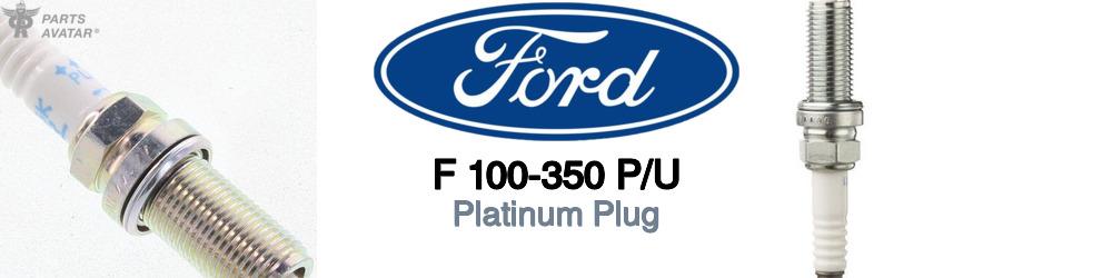 Ford F 100-350 Pickup Platinum Plug