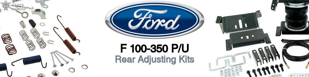 Discover Ford F 100-350 p/u Rear Brake Adjusting Hardware For Your Vehicle