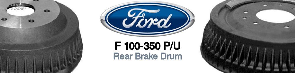 Discover Ford F 100-350 p/u Rear Brake Drum For Your Vehicle