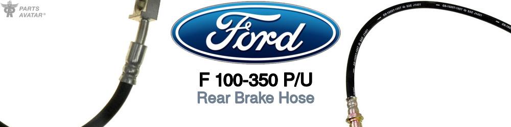 Discover Ford F 100-350 p/u Rear Brake Hoses For Your Vehicle