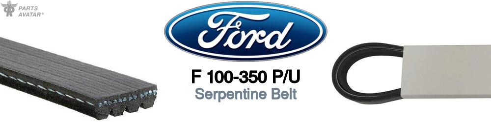 Discover Ford F 100-350 p/u Serpentine Belts For Your Vehicle