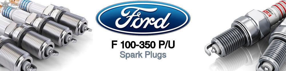 Ford F 100-350 Pickup Spark Plugs